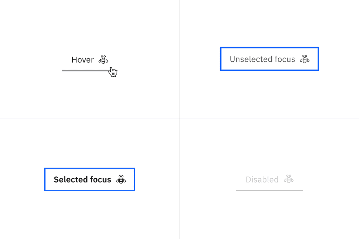 Examples of hover, unselected focus, selected focus, and disabled states for line tabs. Examples of hover, unselected focus, selected focus, and disabled states for line tabs.